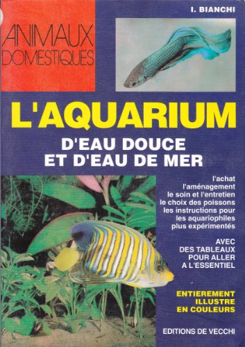 L'aquarium d'eau douce et d'eau de mer