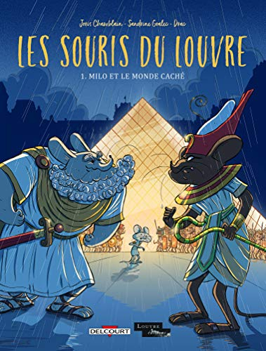 Les souris du Louvre. Vol. 1. Milo et le monde caché