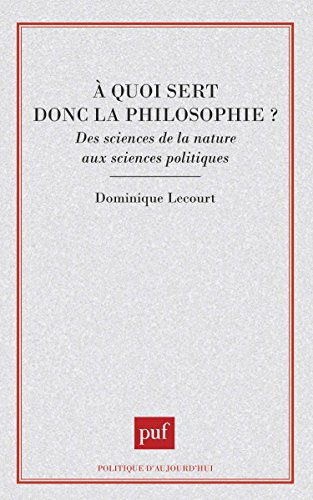 A quoi sert donc la philosophie ?