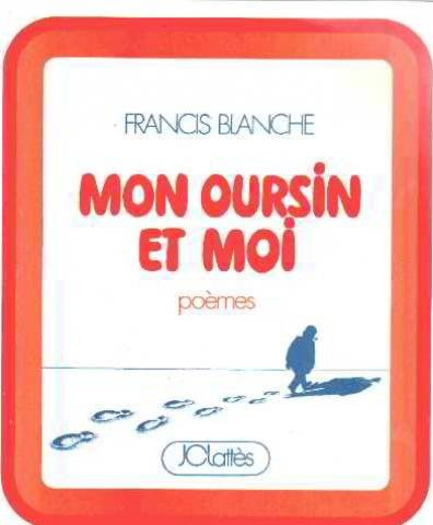 MON OURSIN ET MOI.POEMES