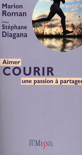 Aimer courir : une passion à partager