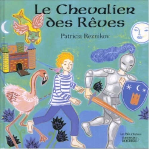 Le chevalier des rêves