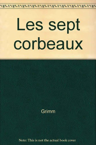Les sept corbeaux