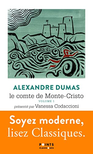 Le comte de Monte-Cristo. Vol. 1