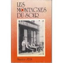 les montagnes du soir : souvenirs