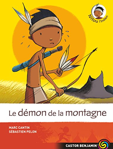 Nitou l'Indien. Vol. 3. Le démon de la montagne
