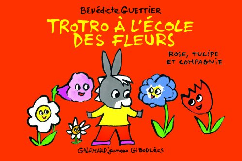 Trotro à l'école des fleurs : rose, tulipe et compagnie