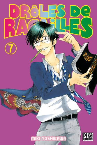 Drôles de racailles. Vol. 7