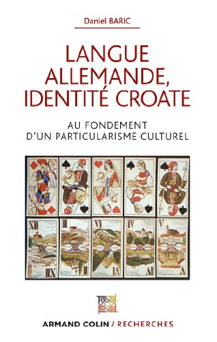 Langue allemande, identité croate : au fondement d'un particularisme culturel