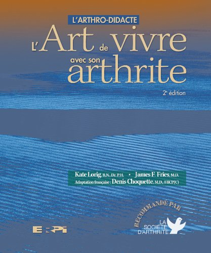 L'Arthro-didacte ou L'Art de vivre avec son arthrite