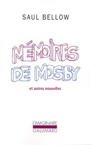 Mémoires de Mosby : et autres nouvelles