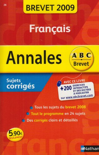 Français : sujets corrigés, brevet 2009