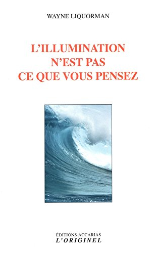 L'illumination n'est pas ce que vous pensez