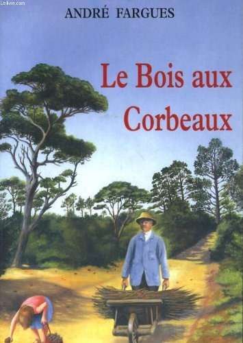 Le Bois aux corbeaux