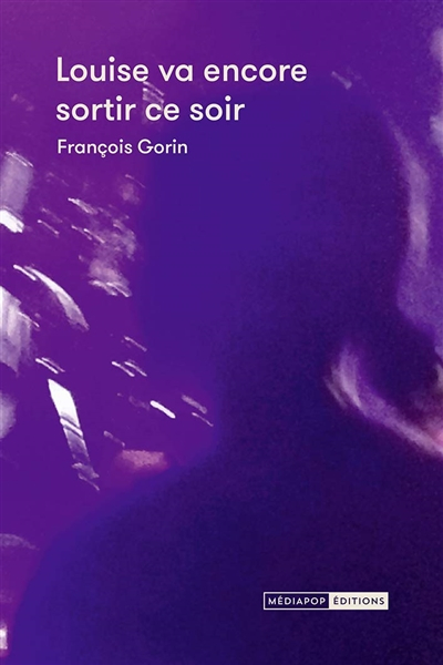 Louise va encore sortir ce soir