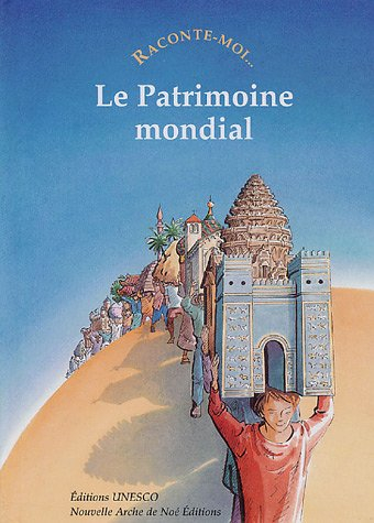 Le patrimoine mondial