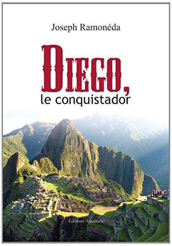 diego, le conquistador