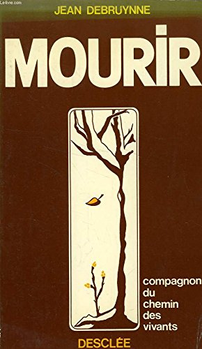 mourir : compagnon du chemin des vivants