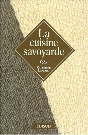 La cuisine savoyarde