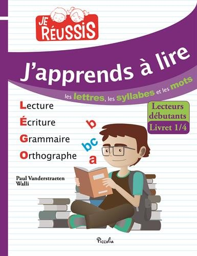 J'apprends à lire les lettres, les syllabes et les mots