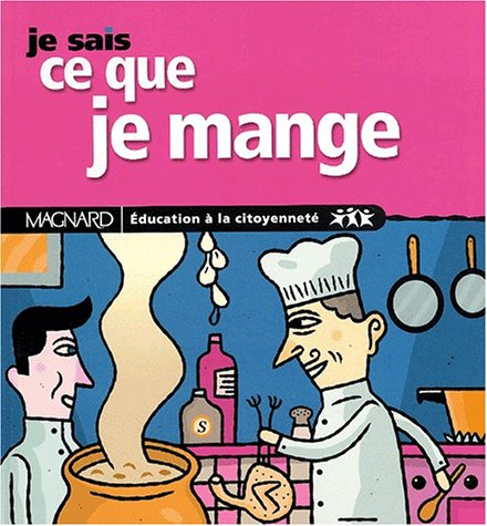 Je sais ce que je mange