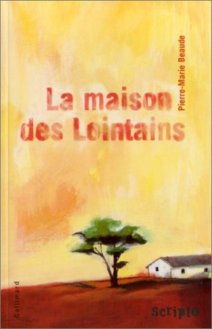 La maison des Lointains
