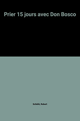 prier 15 jours avec don bosco