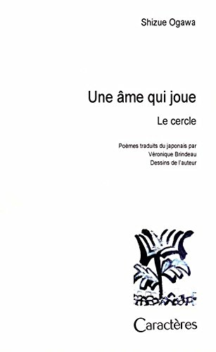 Une âme qui joue. Le cercle