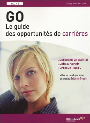 GO, le guide des opportunités de carrières 2003