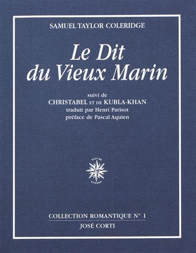 Le dit du vieux marin. Christabel. Kubla-Khan