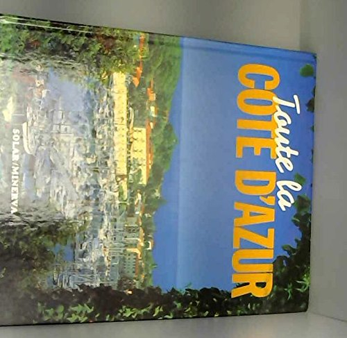 Toute la Côte d'Azur