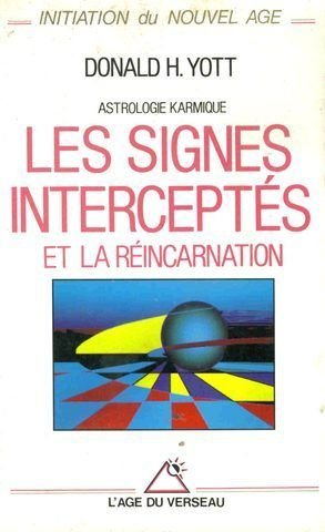 Astrologie karmique, la réincarnation et les signes interceptés