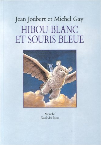 Hibou blanc et souris bleue