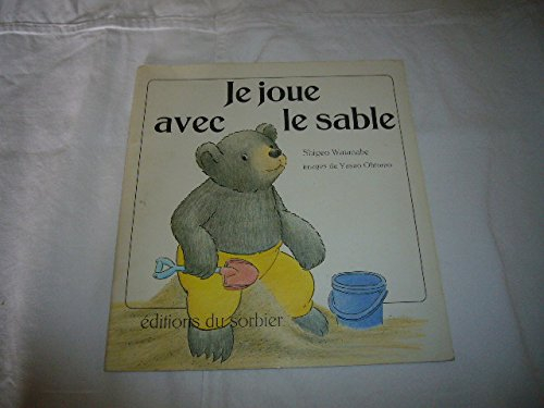 Je joue avec le sable