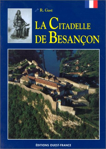 La citadelle de Besançon