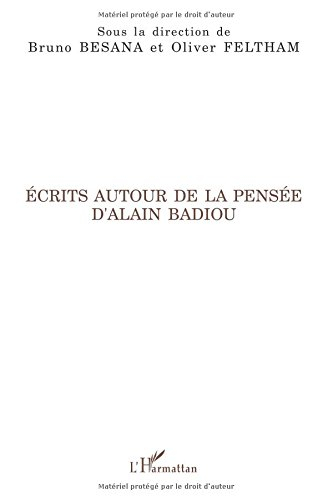 Ecrits autour de la pensée d'Alain Badiou