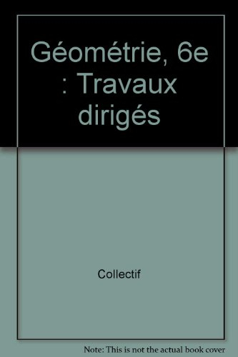 géométrie, 6e : travaux dirigés
