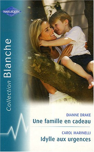 Une famille en cadeau. Idylle aux urgences