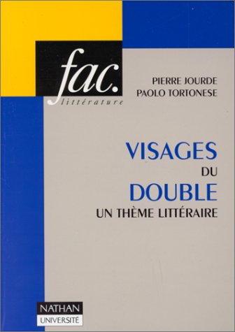 Visages du double : un thème littéraire