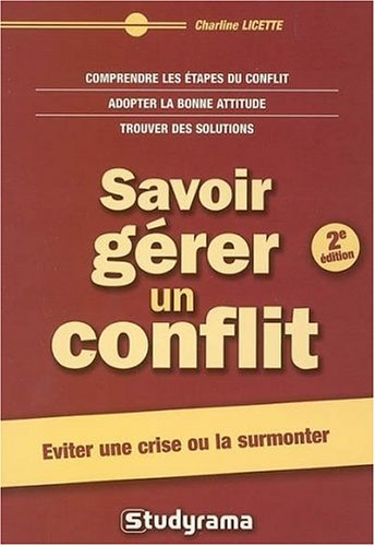 Savoir gérer un conflit