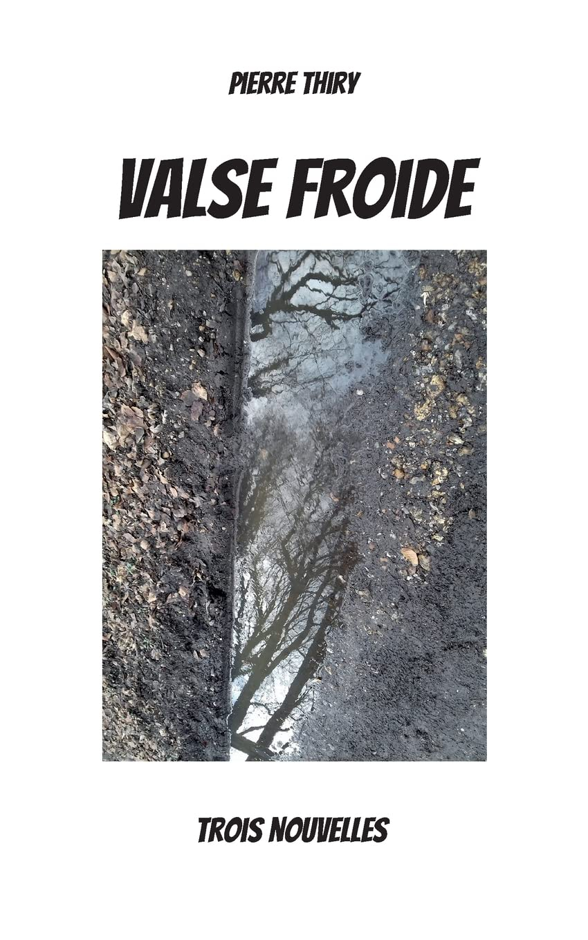 Valse froide : Trois nouvelles