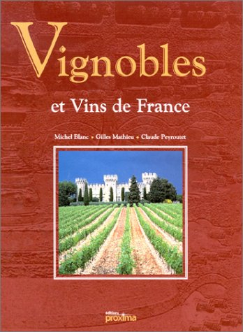 Vignobles et vins de France