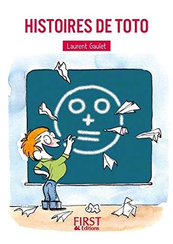 Histoires de Toto : 150 blagues irrésistibles pour petits et grands enfants