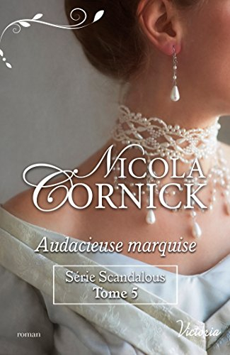 Audacieuse marquise : scandalous