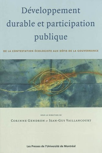Développement durable et participation publique : De la contestation écologiste aux défis de la gouv