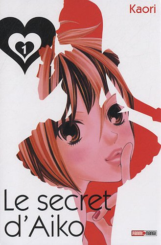 Le secret d'Aiko. Vol. 1