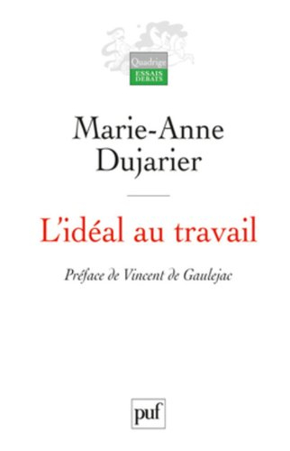L'idéal au travail