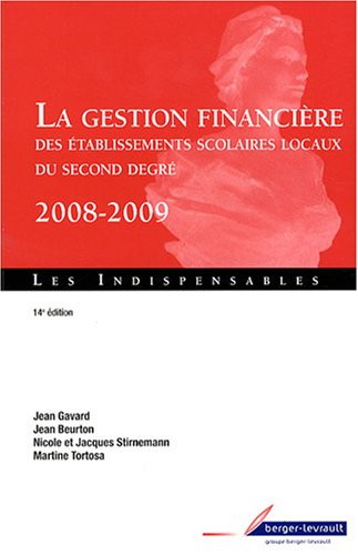 La gestion financière des établissements scolaires locaux du second degré : 2008-2009