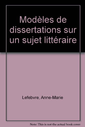 Modèles de dissertations sur un sujet littéraire