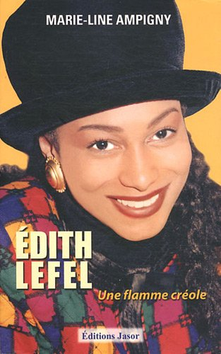 Edith Lefel : une flamme créole